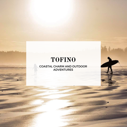 tofino mini travel guide
