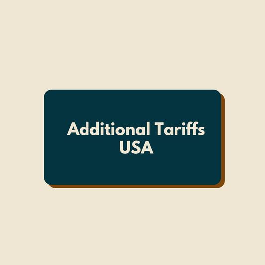 Additional Tarrifs - USA